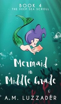 bokomslag Mermaid in Middle Grade Book 4