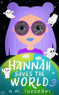 bokomslag Hannah Saves the World