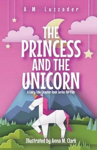 bokomslag Princess and the Unicorn