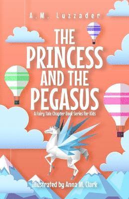 bokomslag The Princess and the Pegasus