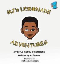 bokomslag MJ's Lemonade Adventures