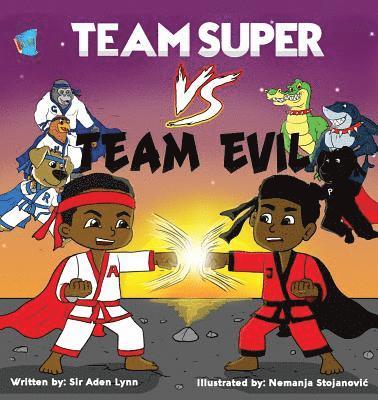 Team Super VS. Team Evil 1