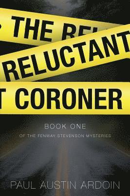 Reluctant Coroner