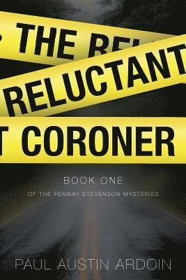 The Reluctant Coroner 1