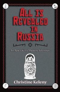 bokomslag All is Revealed in Russia