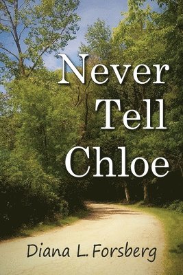 bokomslag Never Tell Chloe