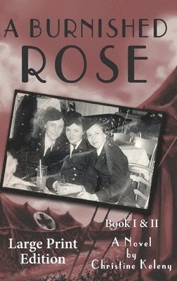 Christine Keleny - Burnished Rose, Inbunden