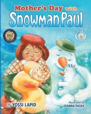 Mother's Day with Snowman Paul