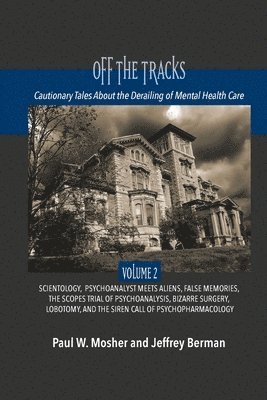 Paul W Mosher, Jeffrey Berman - Off The Tracks, Häftad