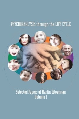 bokomslag Psychoanalysis through the Life Cycle