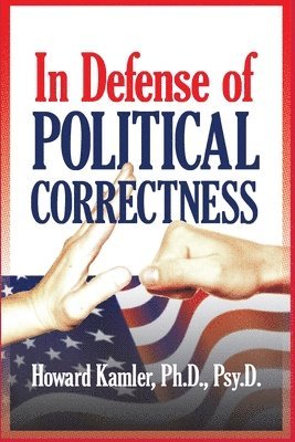 bokomslag In Defense of Political Correctness