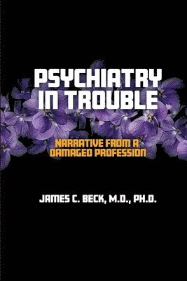 bokomslag Psychiatry in Trouble