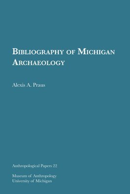 bokomslag Bibliography of Michigan Archaeology