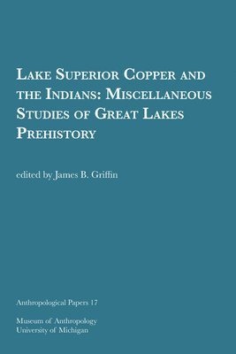 Lake Superior Copper And The Indians 1