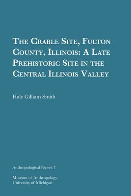 bokomslag Crable Site, Fulton County, Illinois