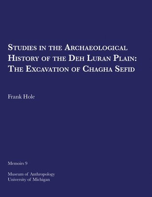 Studies in the Archeological History of the Deh Luran Plain 1