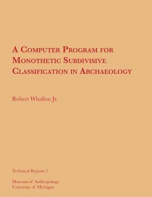 Computer Program for Monothetic Subdivisive Classification in Archaeology