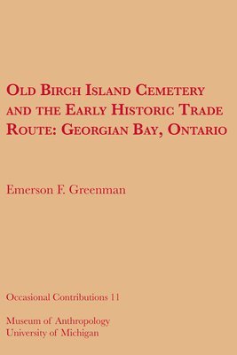 Old Birch Island Cemetery and the Early Historic Trade Route 1