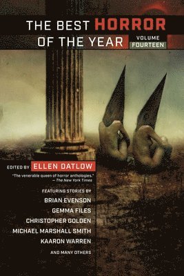 Ellen Datlow - Best Horror of the Year, Volume Fourteen, Häftad