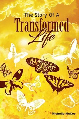 bokomslag Story of a Transformed Life