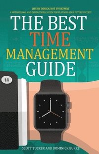 bokomslag The Best Time Management Guide