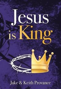 bokomslag Jesus Is King