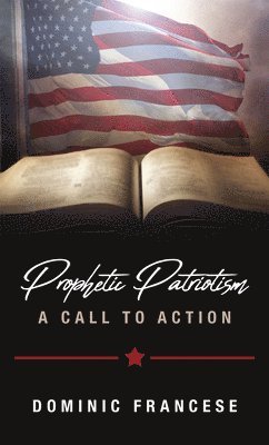 Prophetic Patriotism: A Call to Action 1