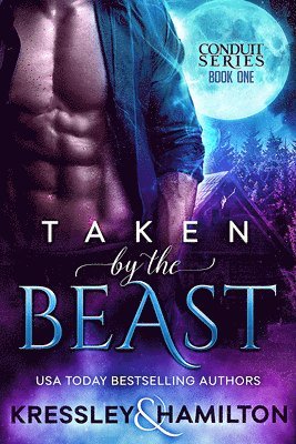 bokomslag Taken by the Beast: A Steamy Paranormal Romance Spin on Beauty and the Beast