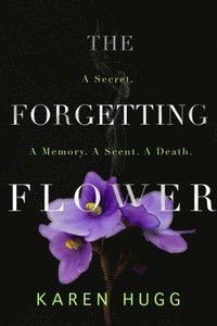 bokomslag The Forgetting Flower