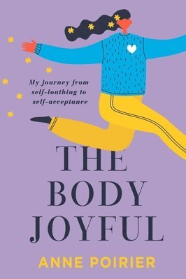 bokomslag The Body Joyful