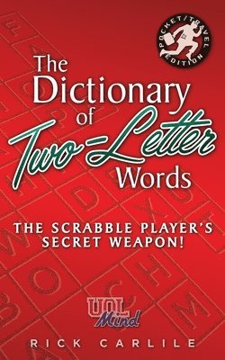 Rick Carlile - Dictionary of Two-Letter Words - The Scrabble Player's Secret Weapon!, Häftad