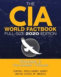 bokomslag The CIA World Factbook Volume 2 - Full-Size 2020 Edition