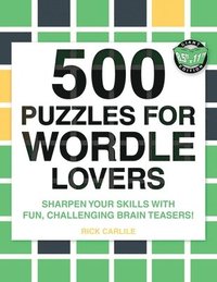 bokomslag 500 Puzzles for Wordle Lovers