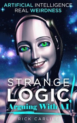 Rick Carlile - Strange Logic!, Häftad