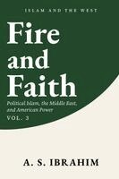A S Ibrahim - Fire and Faith, Häftad