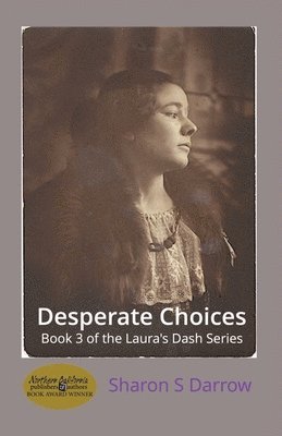 Desperate Choices 1