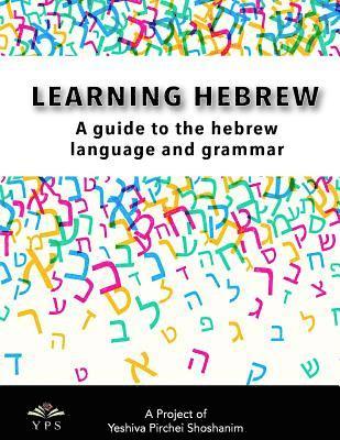 bokomslag Learning Hebrew: A Guide to the Hebrew Language and Grammar