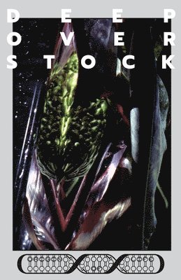 Deep Overstock Issue 10