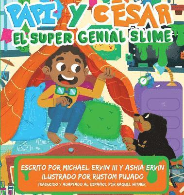 bokomslag El súper genial slime: Papi y César