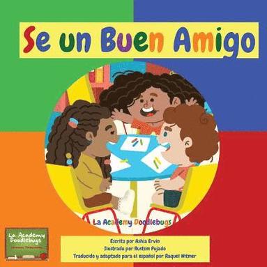 bokomslag Sé Un Buen Amigo