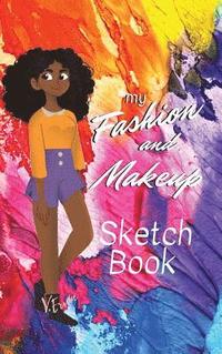 bokomslag My Fashion and Makeup Sketch Book