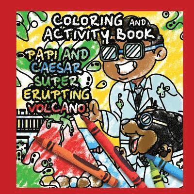 Volcano Coloring and Activity Book: Papi and Caesar
