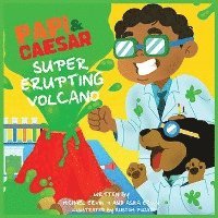 Super Erupting Volcano: Papi and Caesar 1
