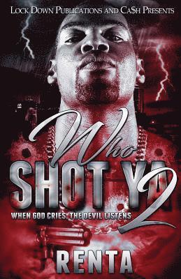 Who Shot Ya 2 1