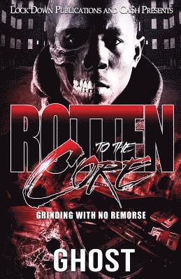 Rotten To The Core 1