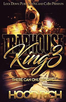 Traphouse King 3 1
