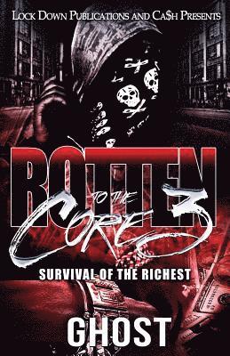 Rotten to the Core 3 1