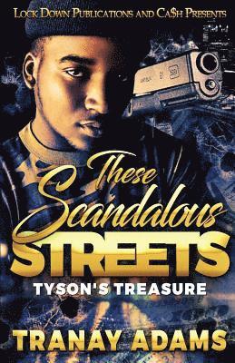 These Scandalous Streets 1