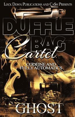 Ghost, Ghost, - Duffle Bag Cartel, Häftad