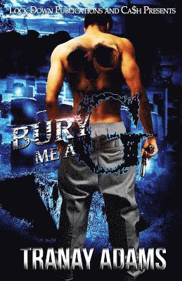 Bury Me A G